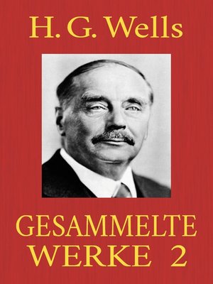 cover image of H. G. Wells--Gesammelte Werke 2